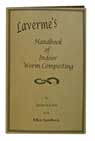 Laverme's Handbook of Indoor Vermicomposting